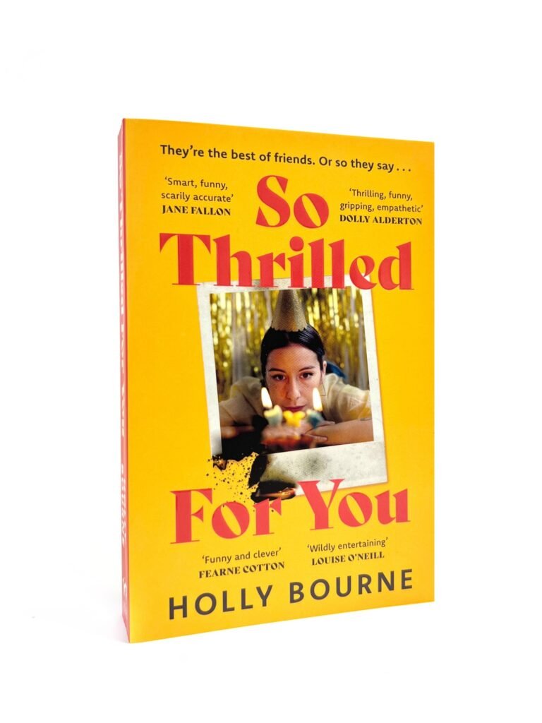 So Thrilled for You by Bourne, Holly — book cover
