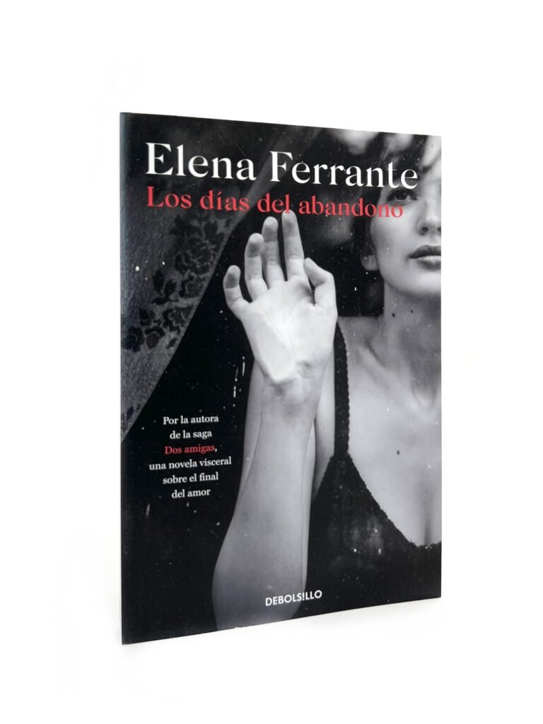 los dias del abandono by Ferrante, Elena — book cover