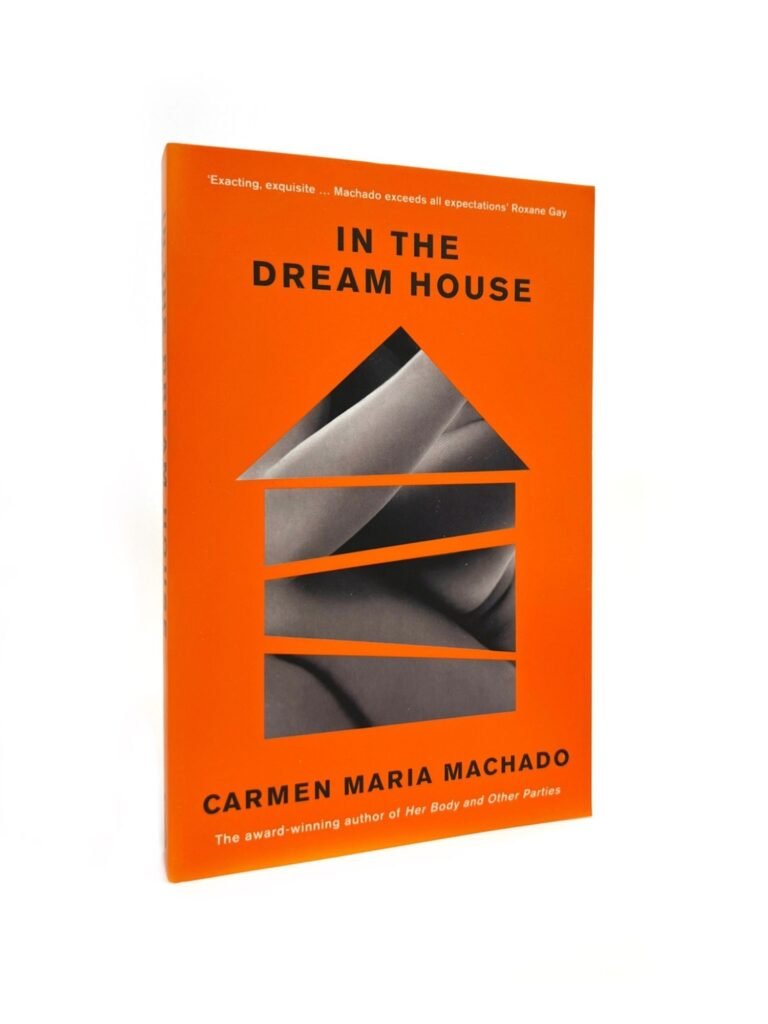 In the Dream House by Machado, Carmen Maria — book cover