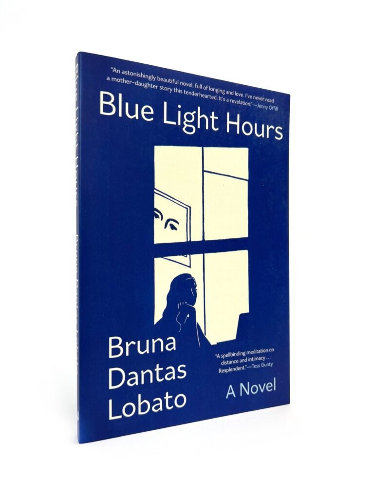 Blue Light Hours by Dantas Lobato, Bruna — book cover