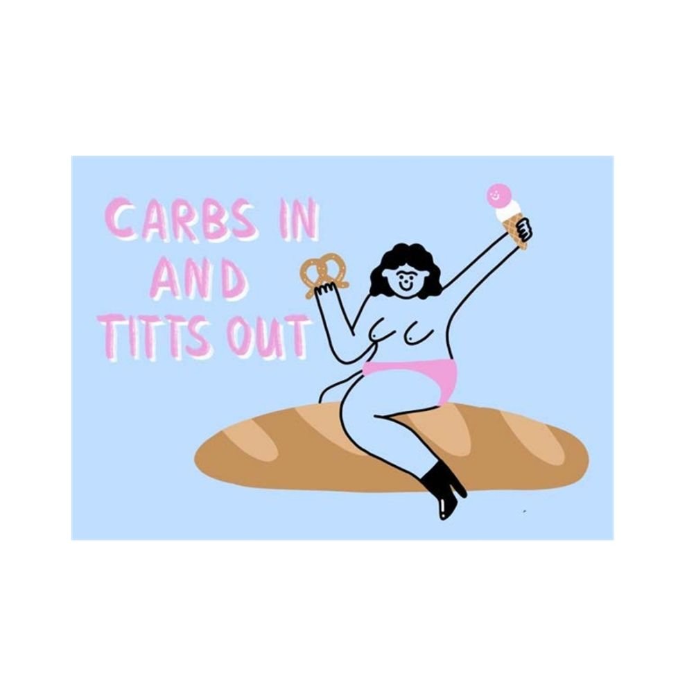 Carbs In Titts Out - Postcard — postcard by Jenne, Chimera Bookery