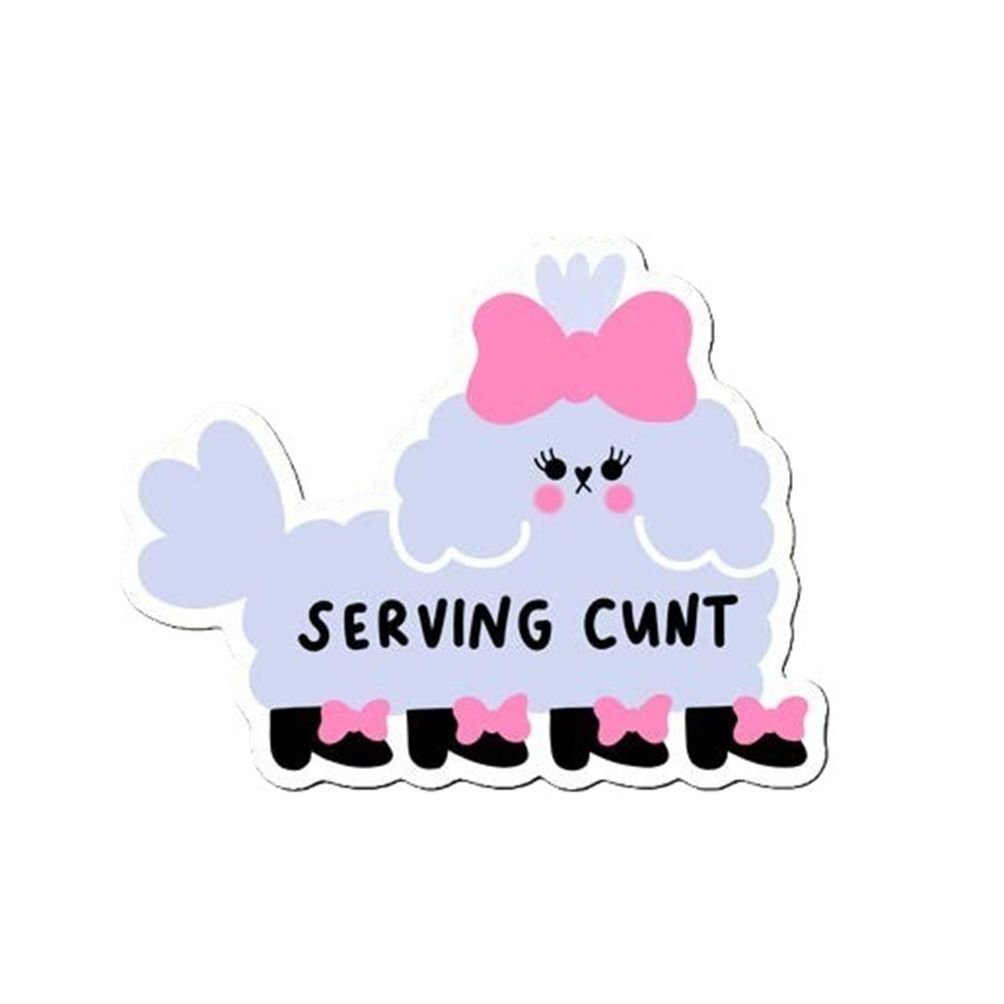 Serving Cunt - Sticker — sticker by Jenne, Chimera Bookery