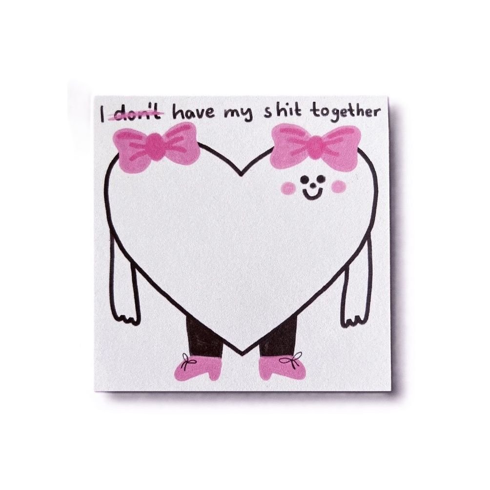I have my shit together - Notepad — notepad by Jenne, Chimera Bookery